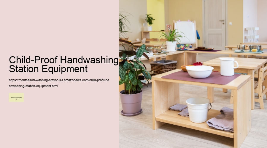 Child-Proof Handwashing Station Equipment