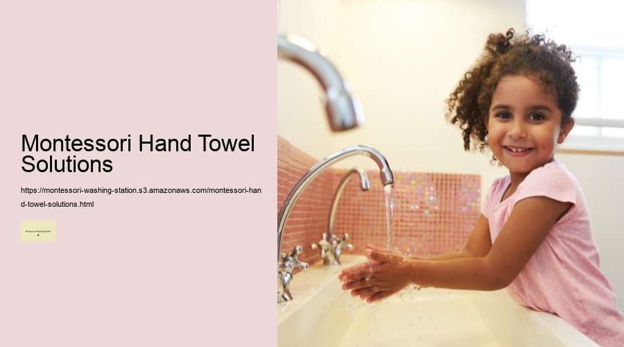 Montessori Hand Towel Solutions